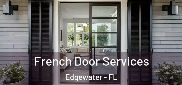 French Door Services Edgewater - FL