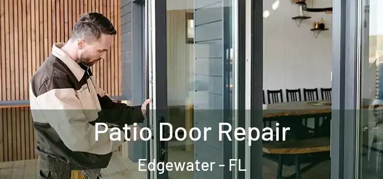 Patio Door Repair Edgewater - FL